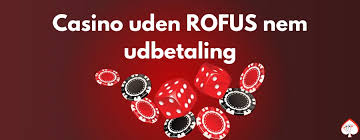 Danske Casino Online uden ROFUS - Find dit perfekte casino Danske Casino Online uden ROFUS - Find dit perfekte casino